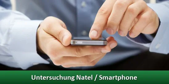 Untersuchung von Natel / Smartphones bei einer Lauschabwehr
